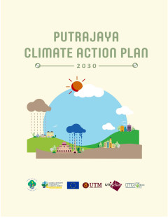 FA1 & SDG11,13 : Pelan Tindakan Perubahan Iklim Putrajaya 2030 (Putrajaya CAP 2030) (Mei-Disember 2022)