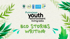 FA7 & SDG11,13 & 17 : Bengkel Youth Environment Living Labs (YELL) : Eco-Stories Writing (12 Oktober 2022)