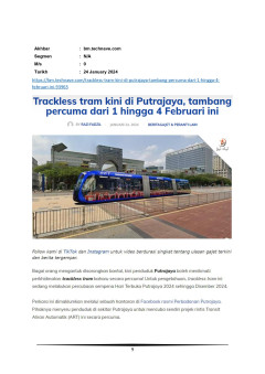 Trackless tram kini di Putrajaya, tambang percuma dari 1 hingga 4 Februari ini