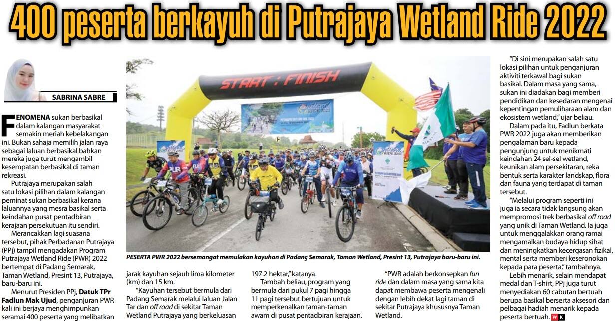 400 PESERTA BERKAYUH DI PUTRAJAYA WETLAND RIDE 2022