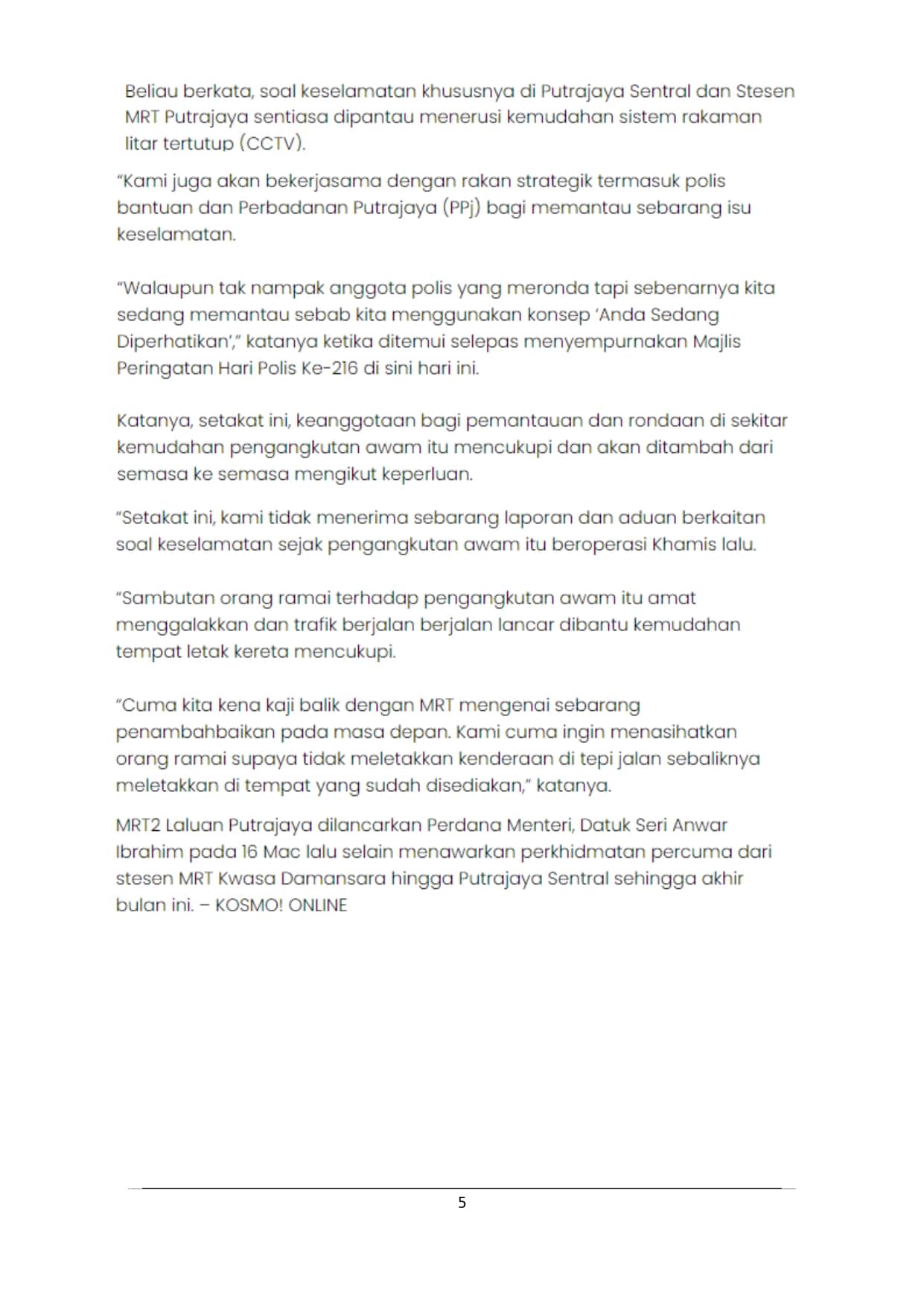 Polis pantau isu keselamatan MRT Putrajaya