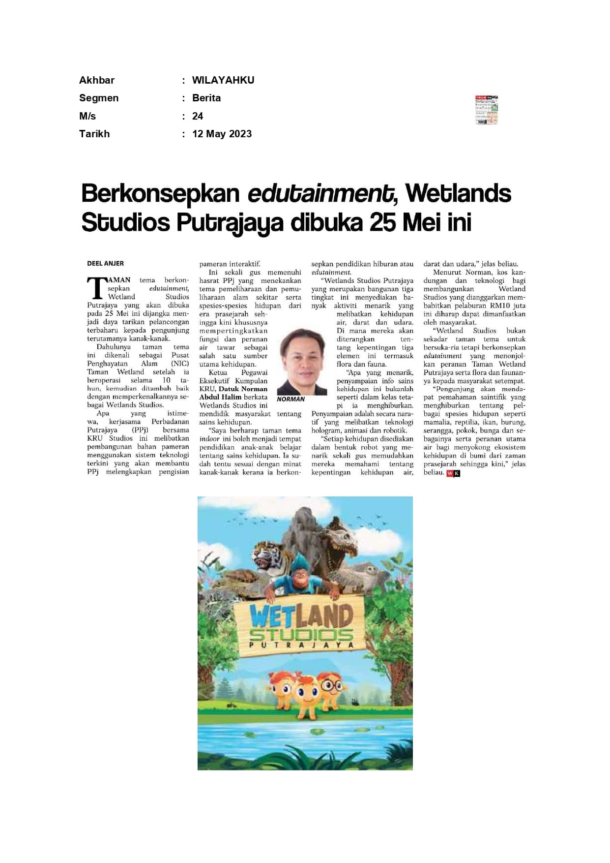 Berkonsepkan edutainment, Wetlands Studios Putrajaya dibuka 25 Mei ini