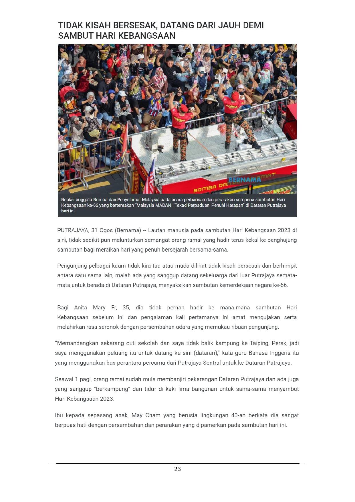 Tidak kisah bersesak, datang dari jauh demi sambut Hari Kebangsaan