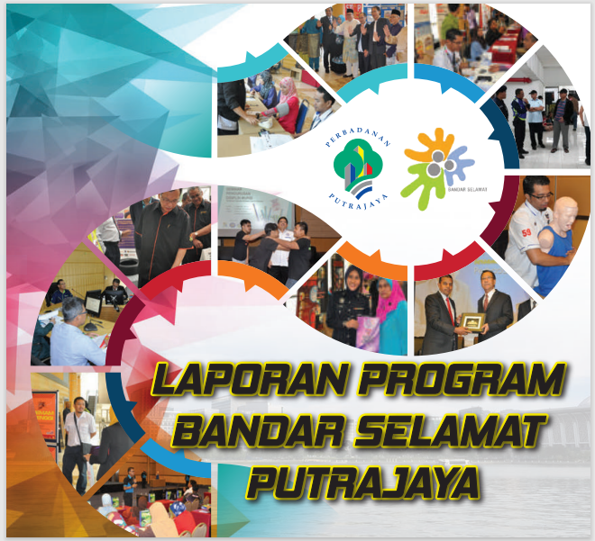 Laporan Bandar Selamat Putrajaya Tahun 2016-2017